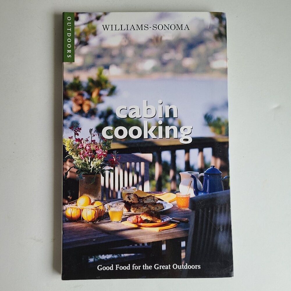 5/$15 Cookbook Williams Sonoma Cabin Cooking Ritchie Recipes SC 1998
